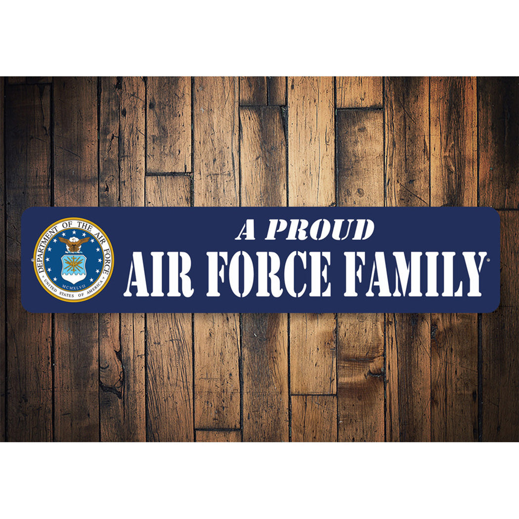 Proud Air Force Family Sign