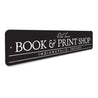 Book & Print Shop Sign Aluminum Sign