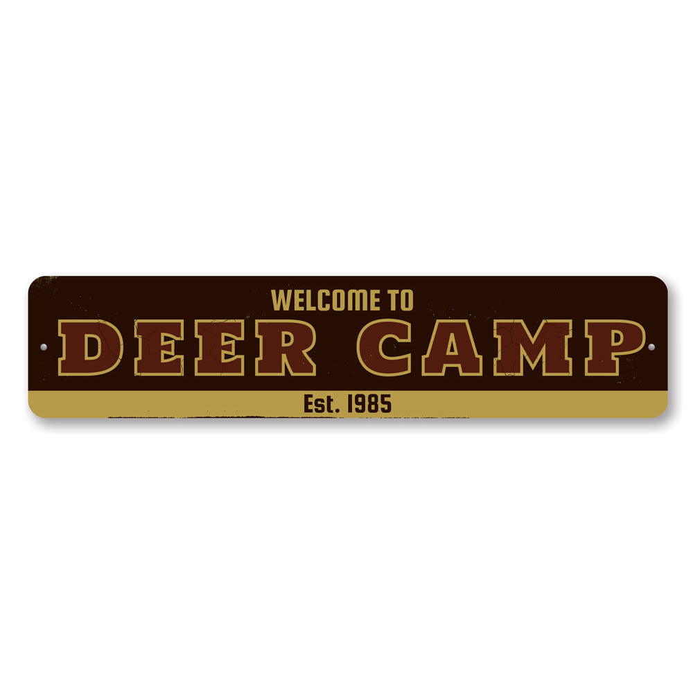 Welcome Deer Camp Sign Aluminum Sign