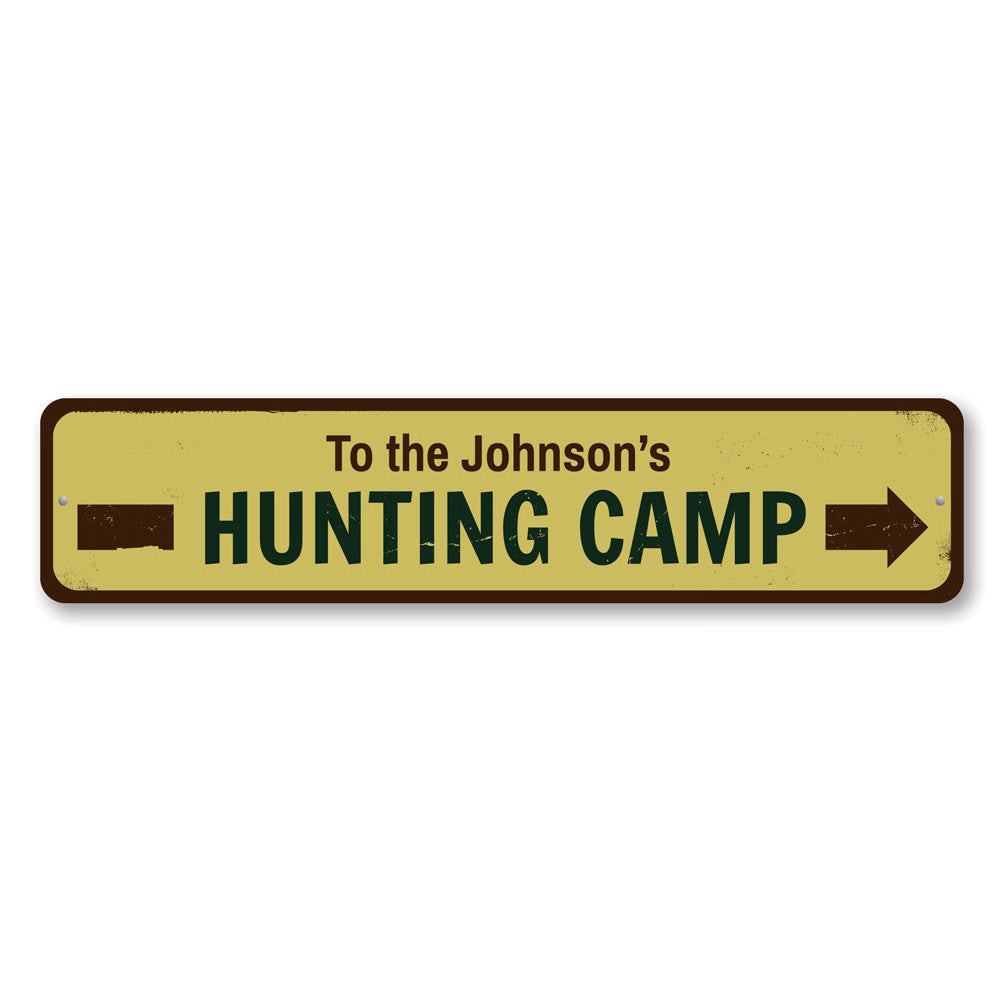 Hunting Camp Sign Aluminum Sign