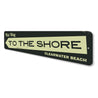 This Way to the Shore Sign Aluminum Sign