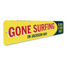 Gone Surfing Location Sign Aluminum Sign