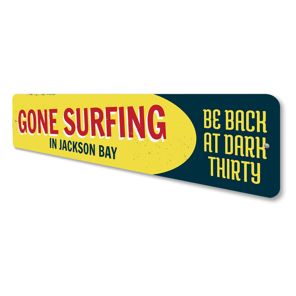 Gone Surfing Location Sign Aluminum Sign