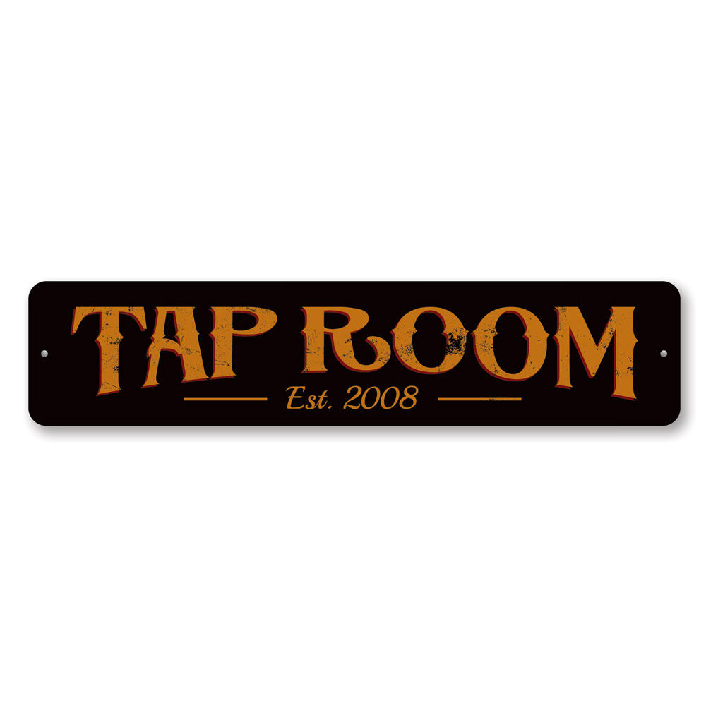 Tap Room Established Sign Aluminum Sign