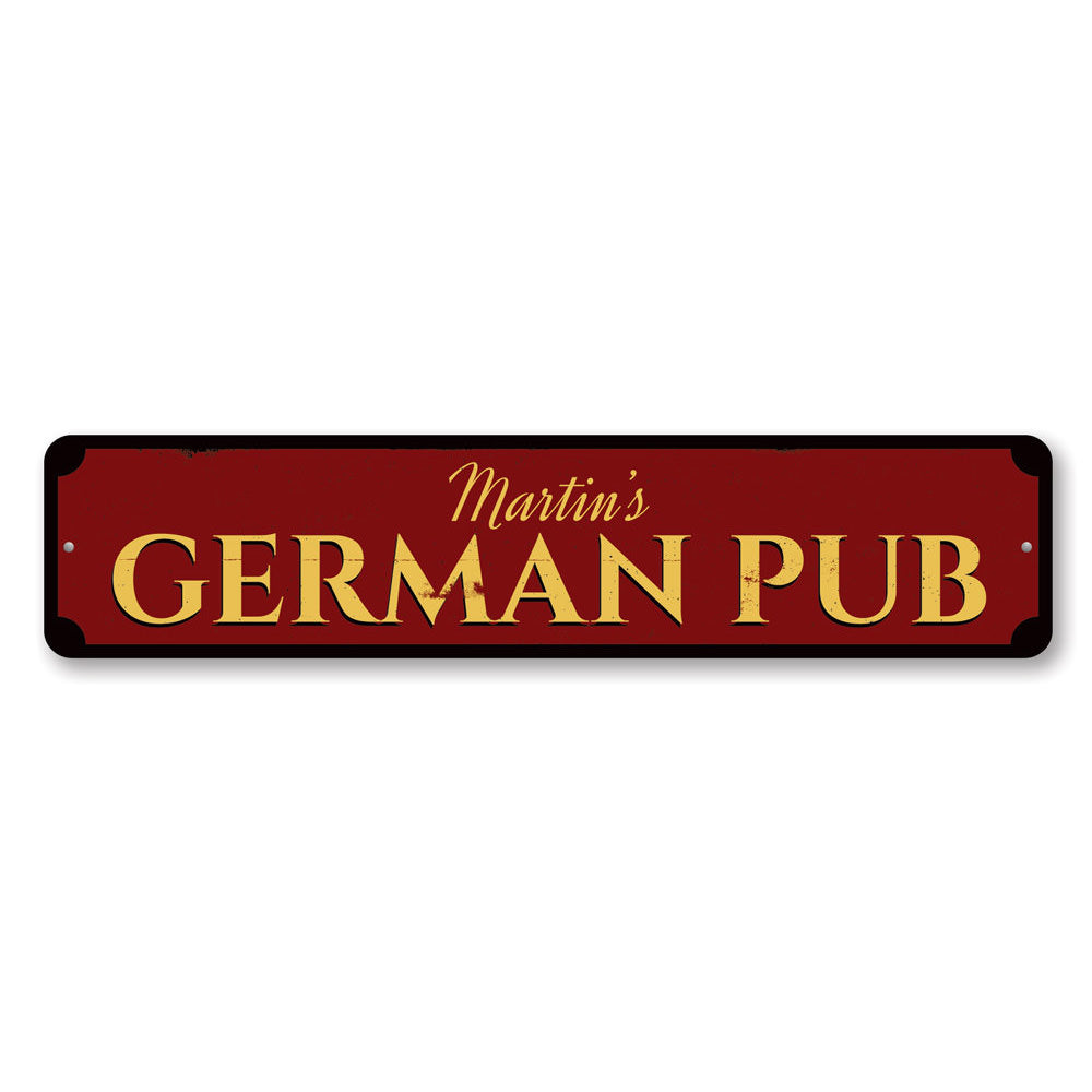 German Pub Sign Aluminum Sign
