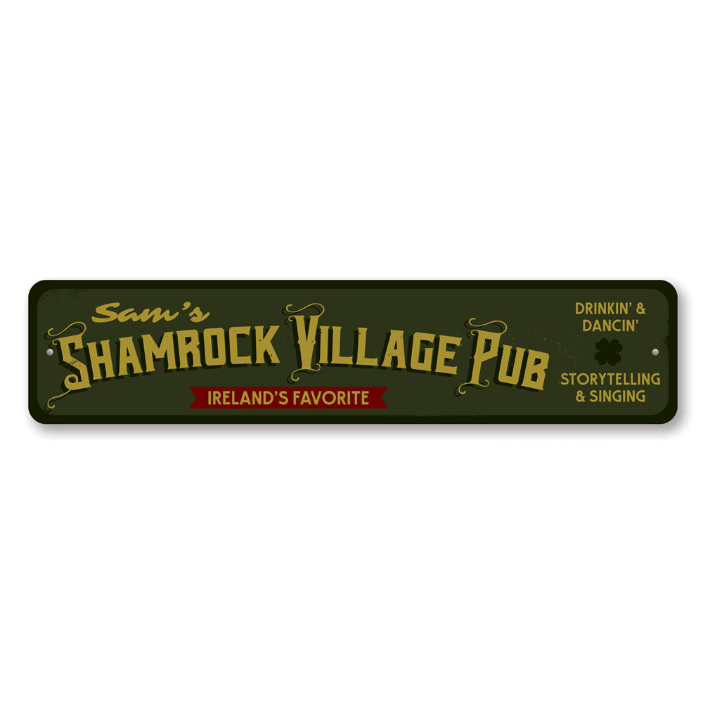 Shamrock Village Pub Sign Aluminum Sign
