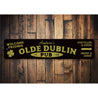 Olde Dublin Irish Pub Sign Aluminum Sign