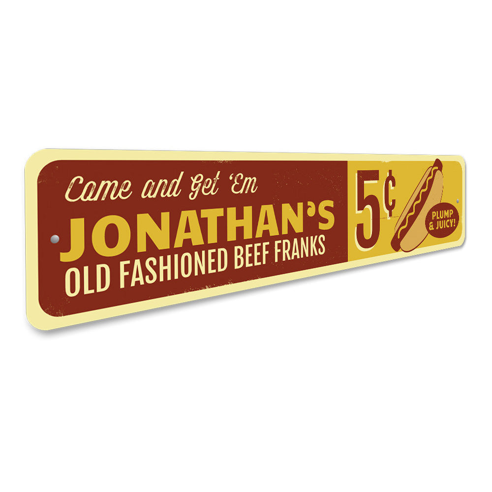 Old Fashioned Beef Franks Sign Aluminum Sign