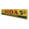 Soda 5 Cents Sign Aluminum Sign