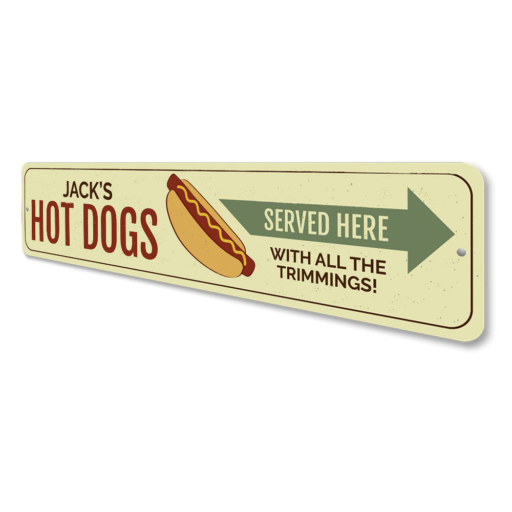 Hot Dogs Served Here Sign Aluminum Sign