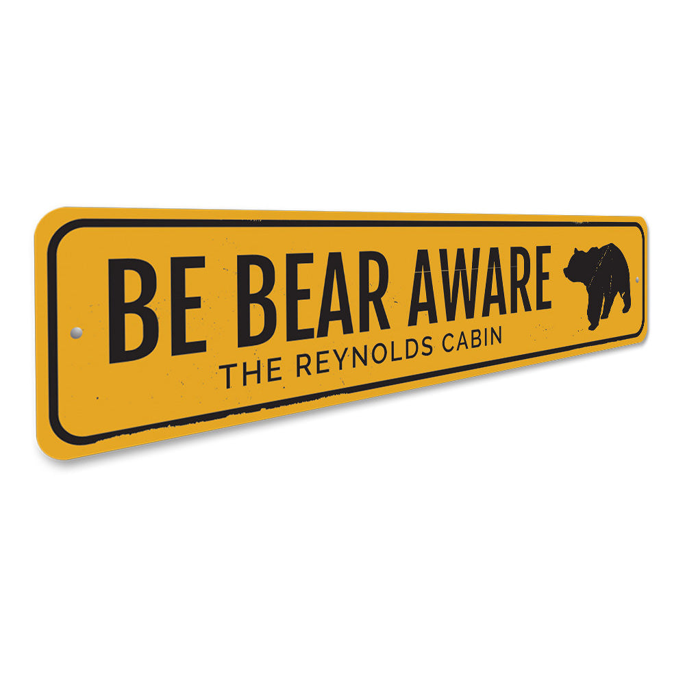 Be Bear Aware Sign Aluminum Sign