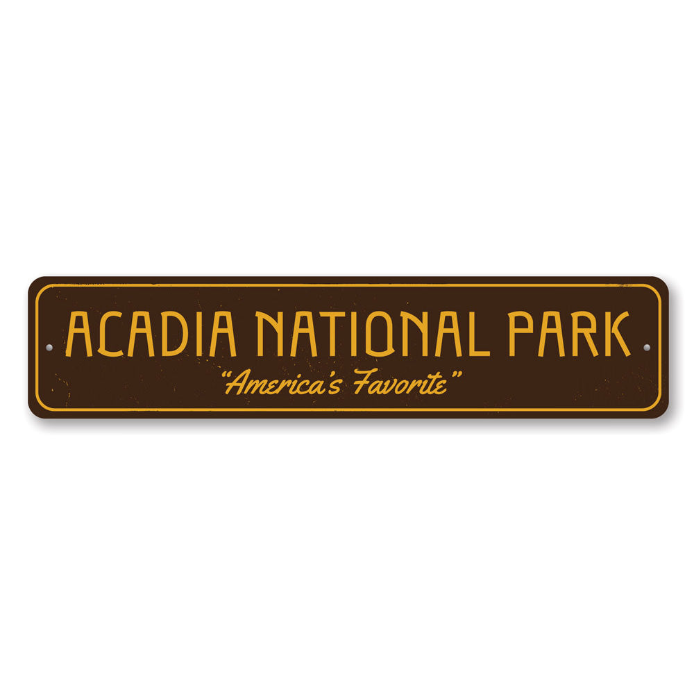 Acadia National Park Sign Aluminum Sign