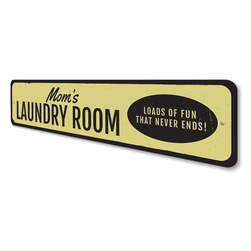 Moms Laundry Room Sign Aluminum Sign