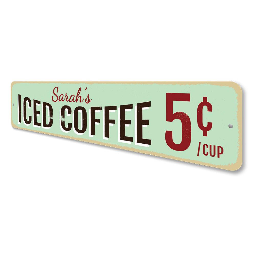 Iced Coffee Sign Aluminum Sign