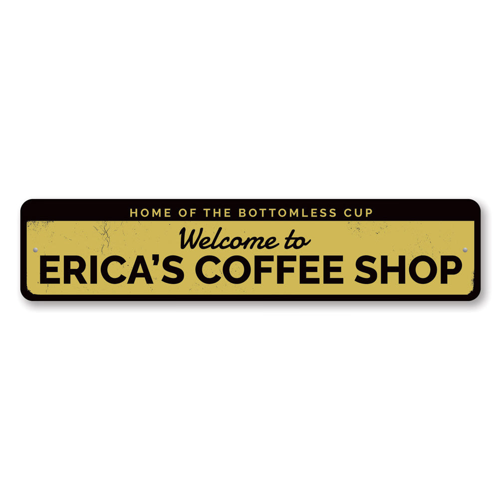 Coffee Shop Welcome Sign Aluminum Sign