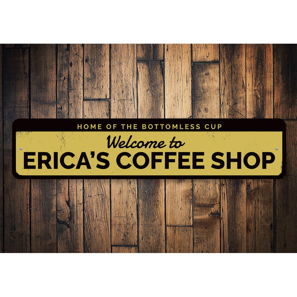 Coffee Shop Welcome Sign – Lizton Sign Shop