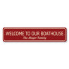 Boat House Welcome Sign Aluminum Sign