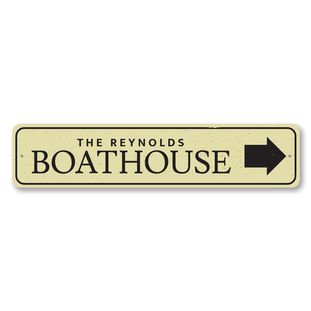 Boat House Arrow Sign Aluminum Sign