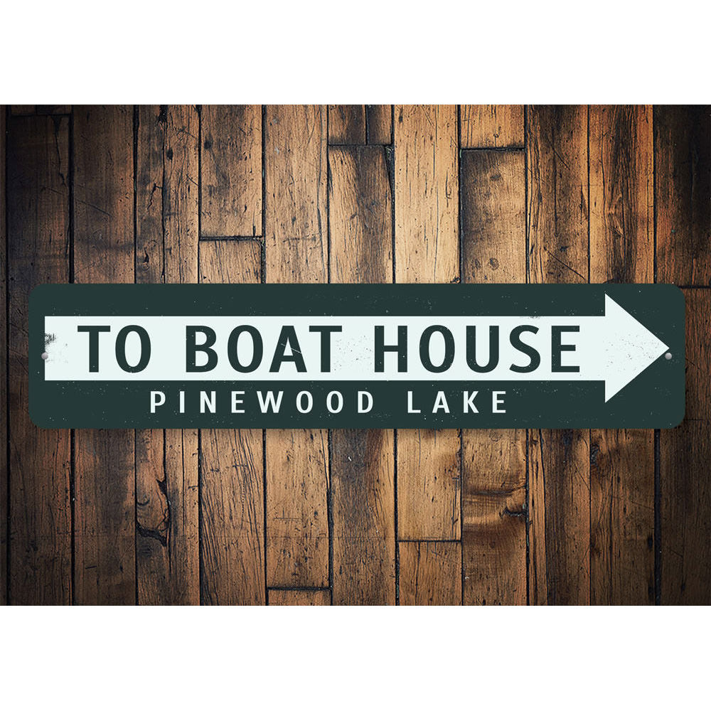 To Boat House Arrow Sign Aluminum Sign