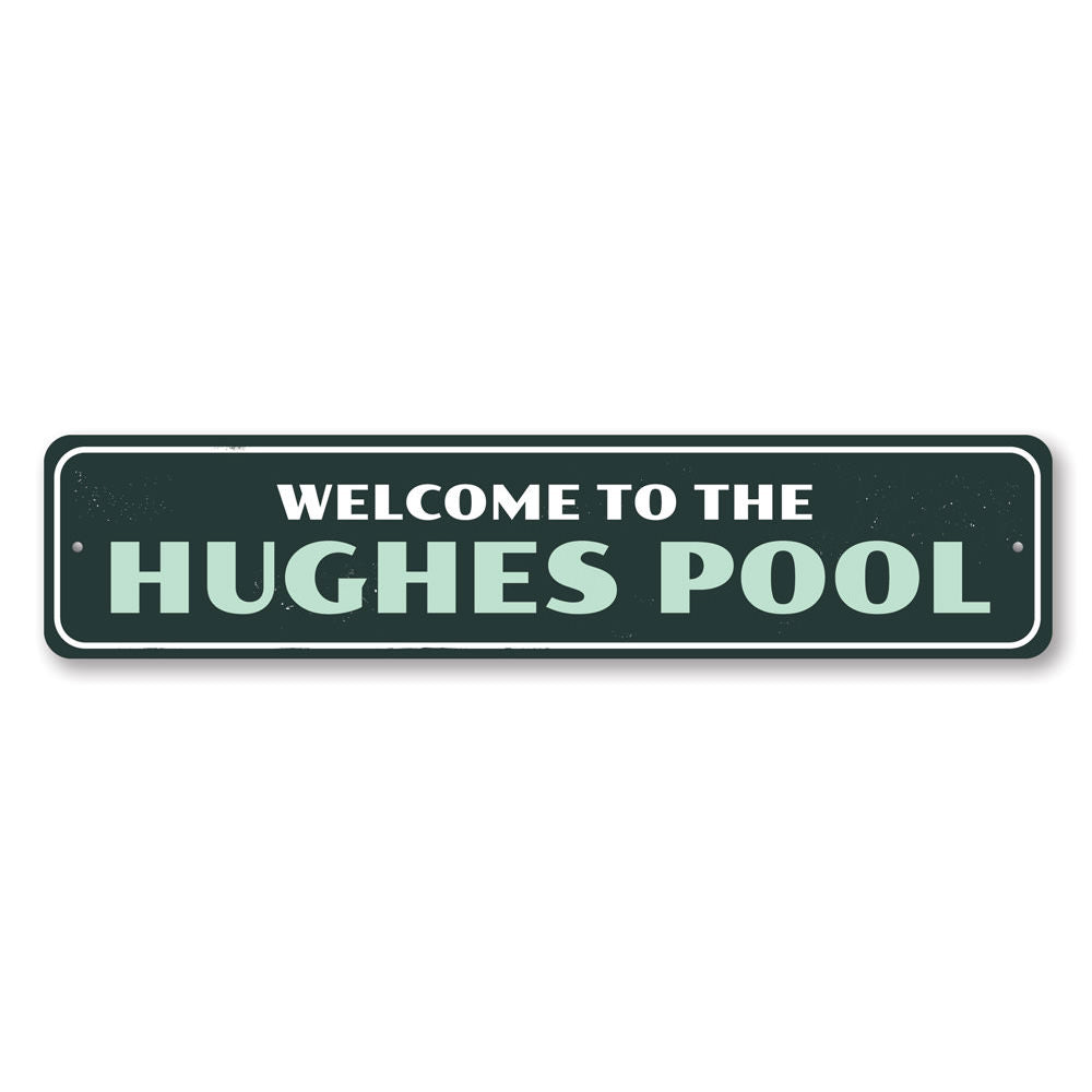 Family Pool Welcome Sign Aluminum Sign