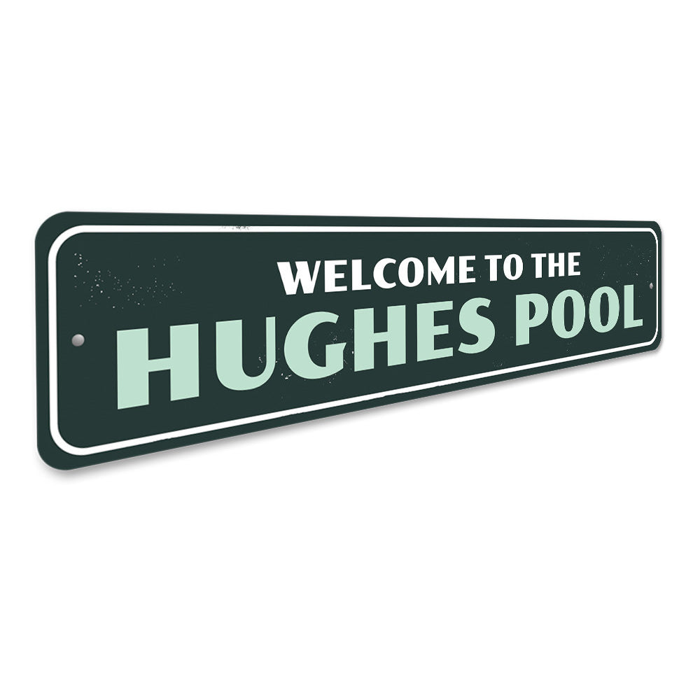 Family Pool Welcome Sign Aluminum Sign