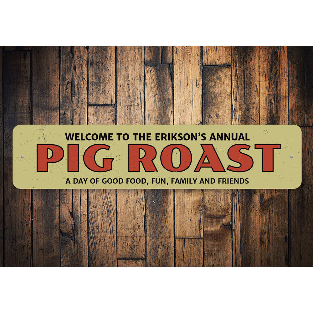 Annual Pig Roast Sign Aluminum Sign