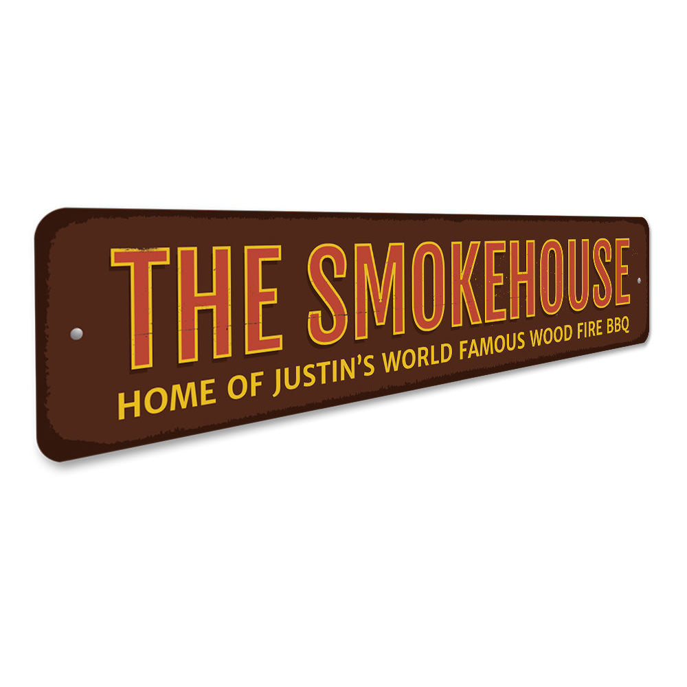 The Smokehouse Sign Aluminum Sign