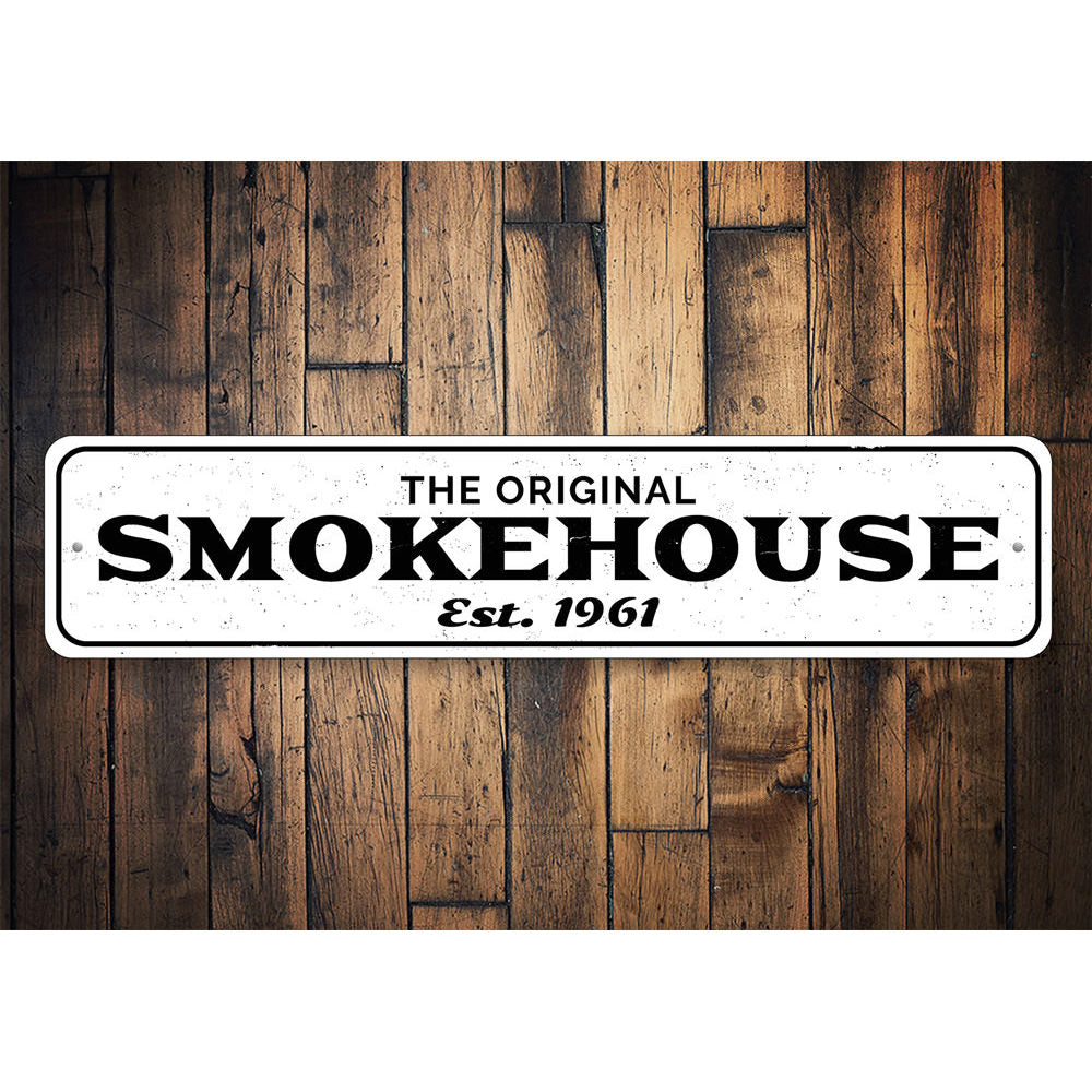 Original Smokehouse Sign Aluminum Sign