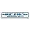 Muscle Beach Sign Aluminum Sign