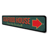 Seafood House Arrow Sign Aluminum Sign