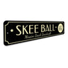Skee Ball Sign Aluminum Sign
