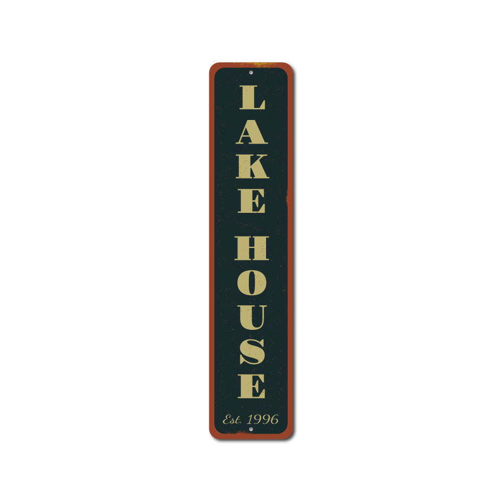 Established Date Lake House Vertical Sign Aluminum Sign