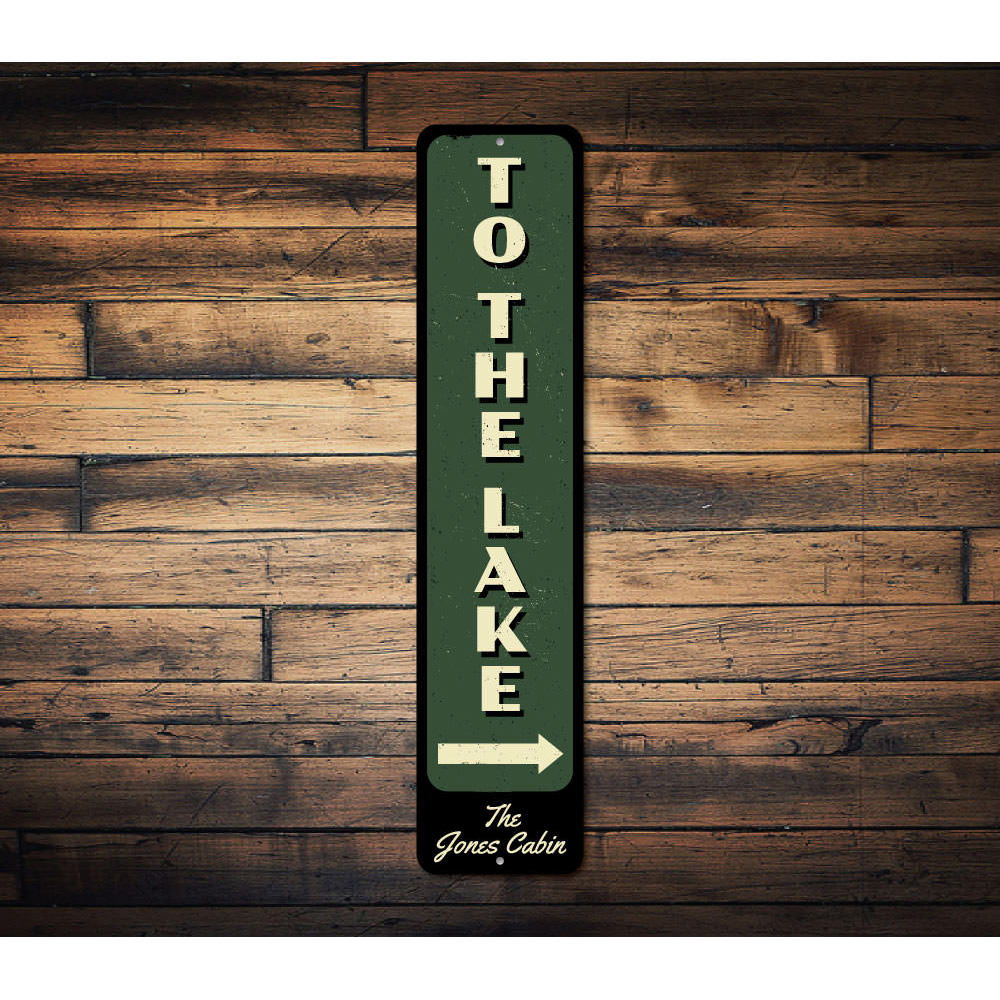 To the Lake Vertical Sign Aluminum Sign