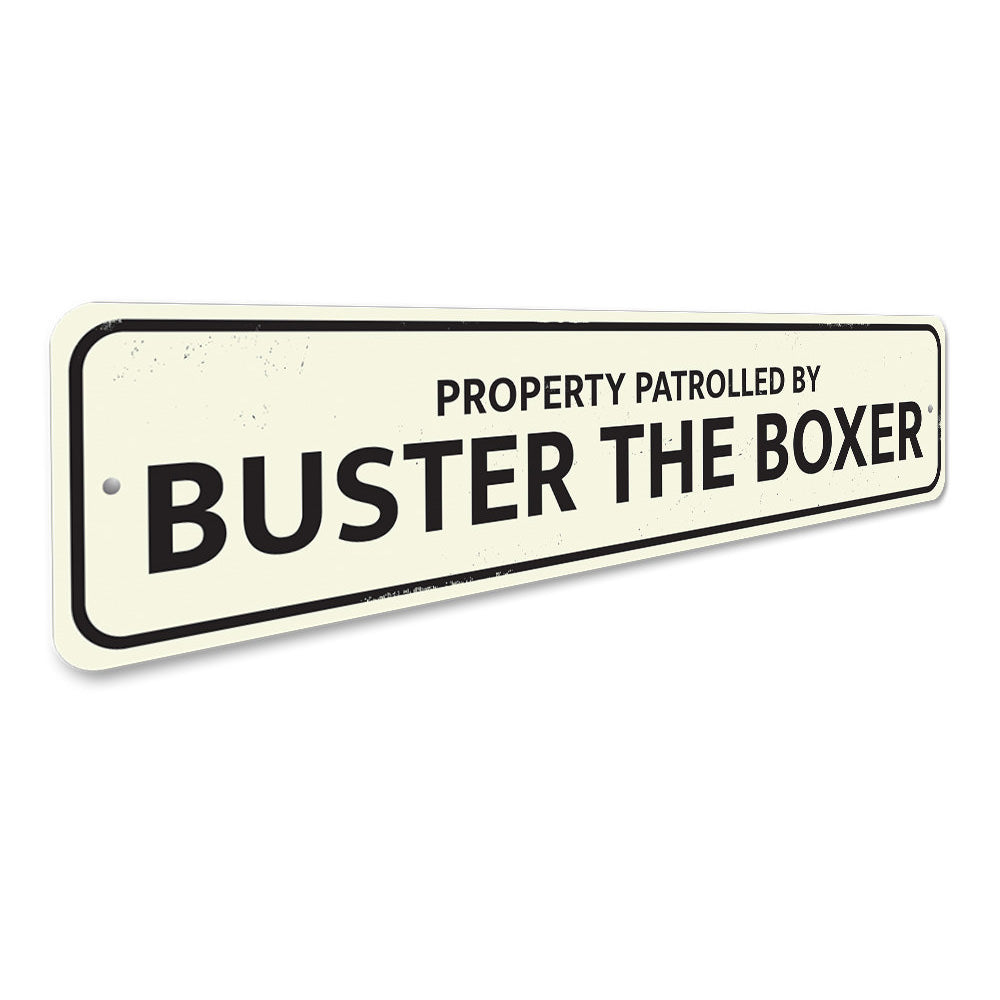 Property Patrolled by Pet Sign Aluminum Sign