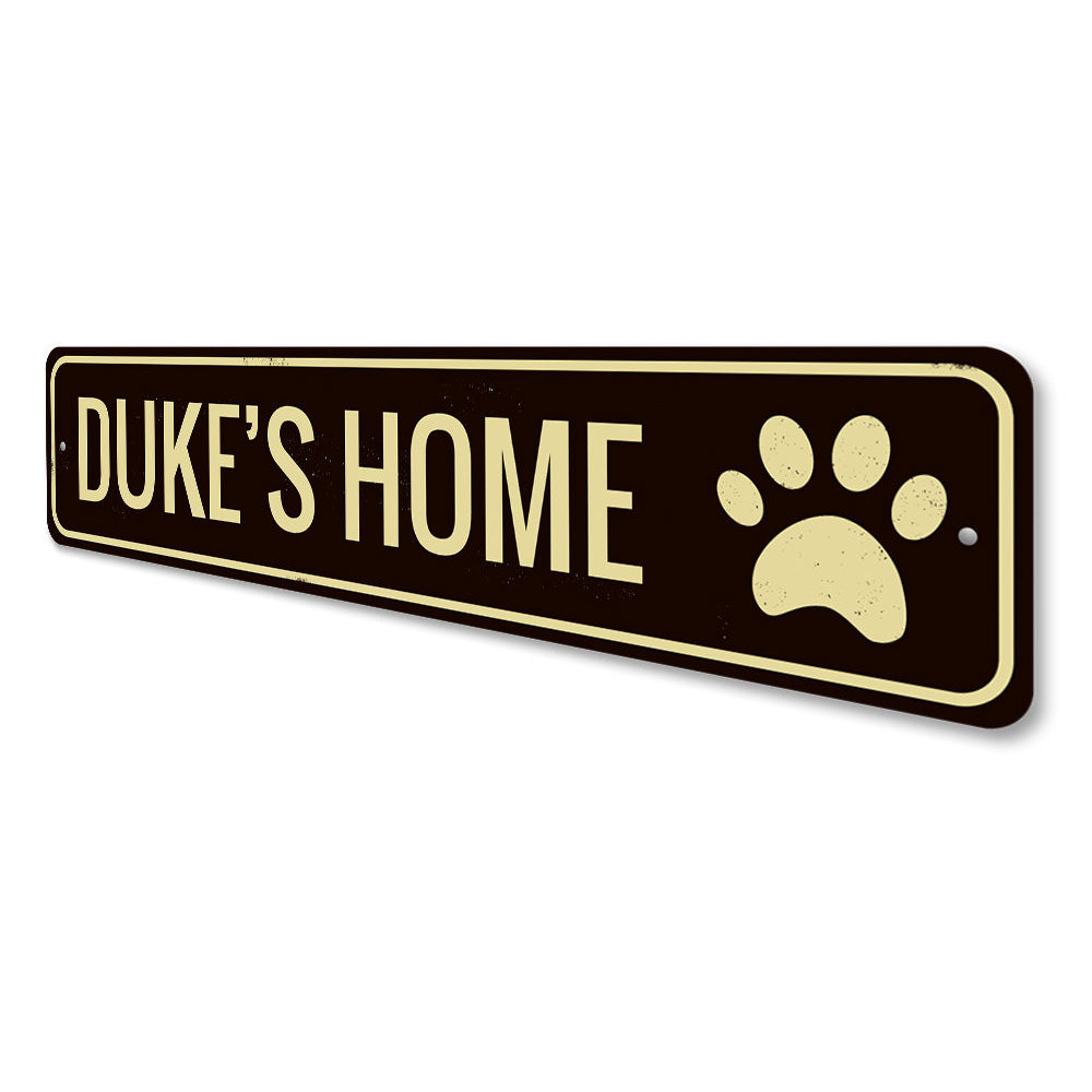 Pet's Home Sign Aluminum Sign