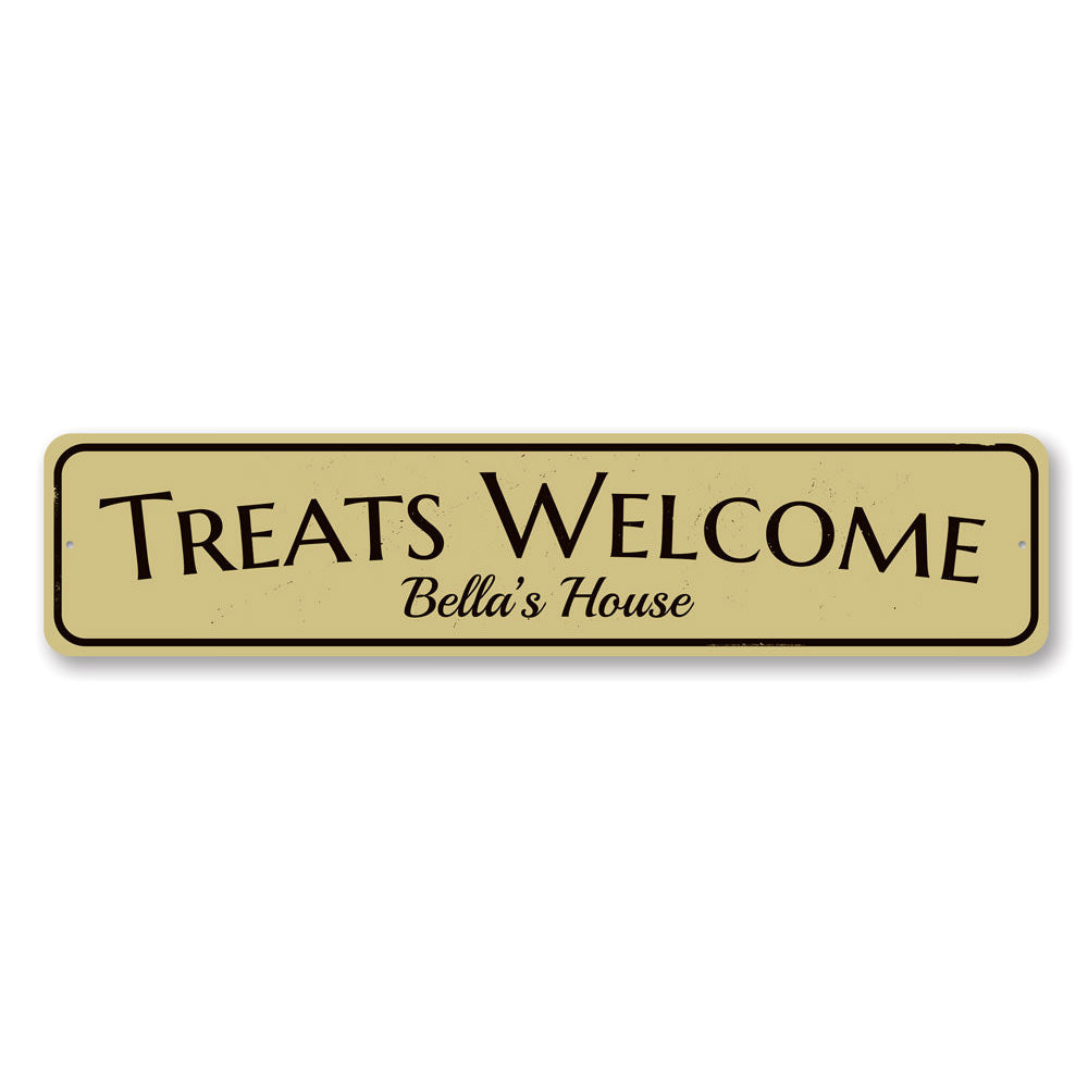 Treats Welcome Sign Aluminum Sign