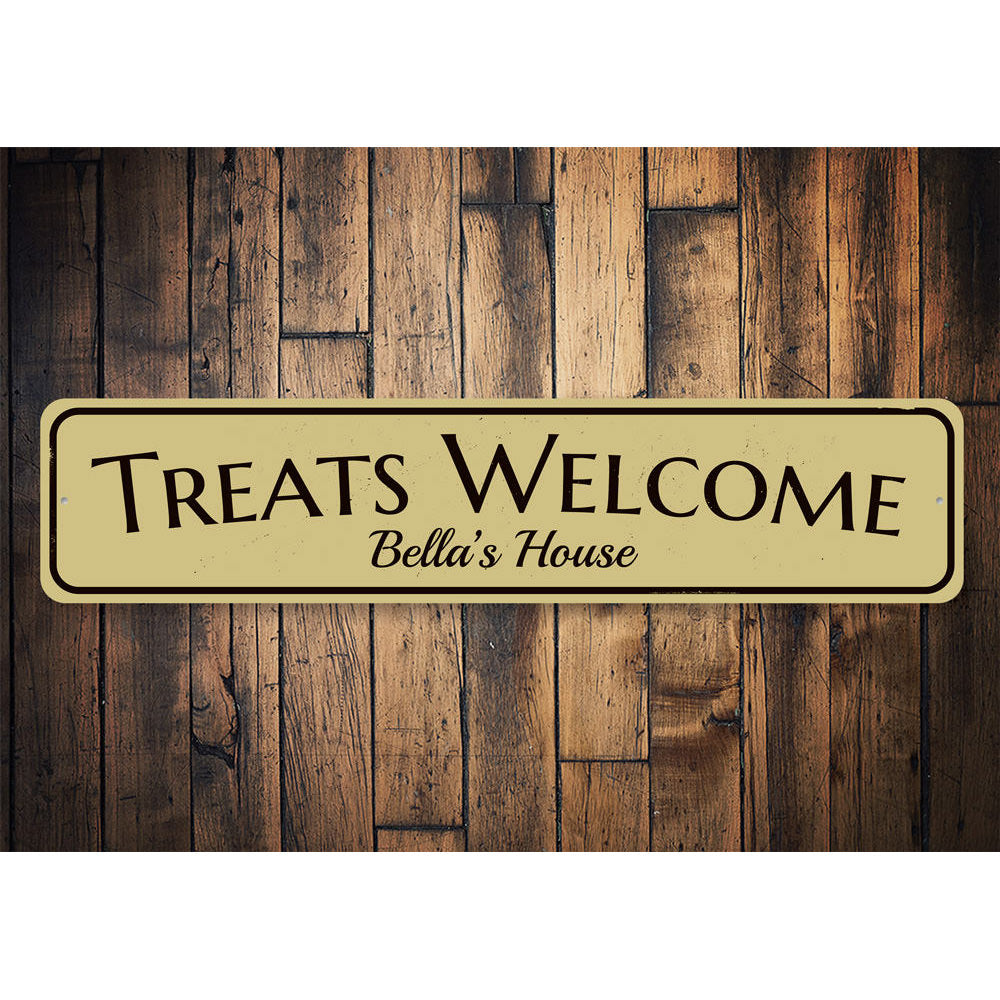 Treats Welcome Sign Aluminum Sign