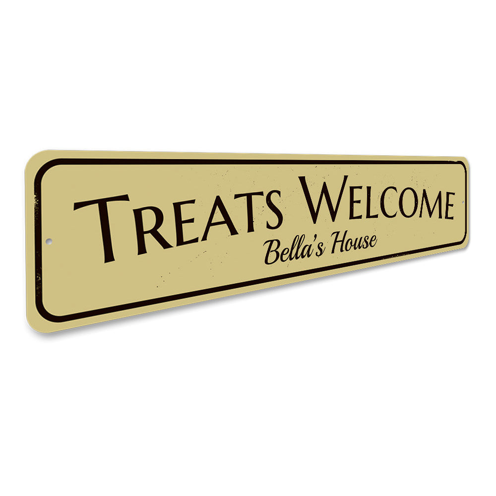 Treats Welcome Sign Aluminum Sign