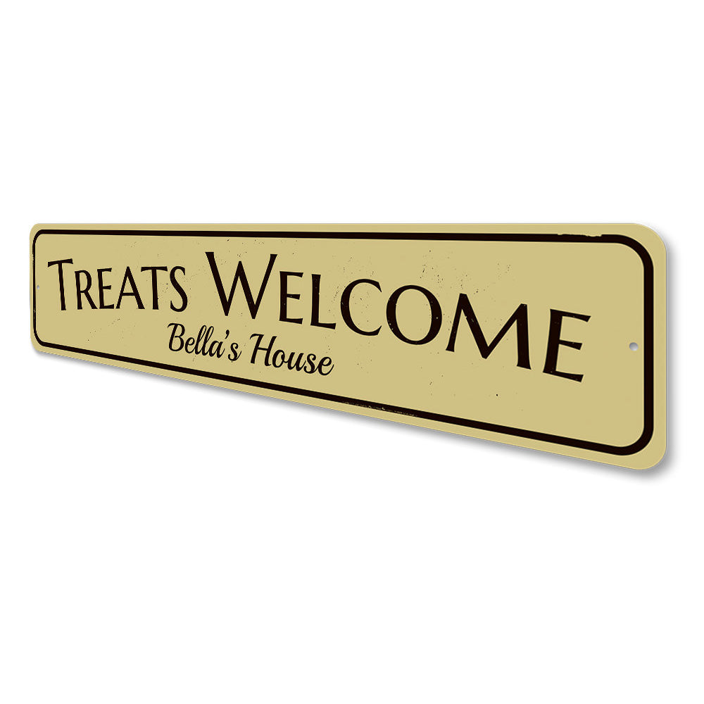 Treats Welcome Sign Aluminum Sign