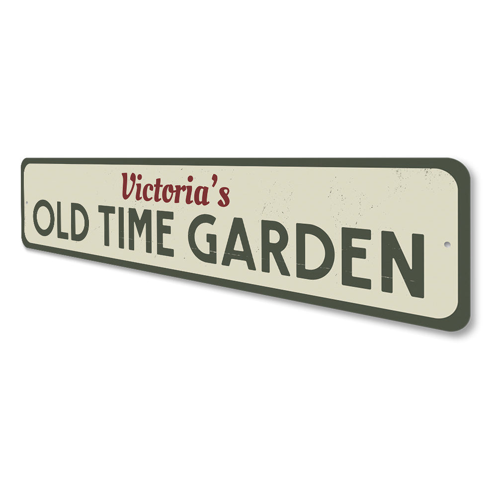 Old Time Garden Sign Aluminum Sign