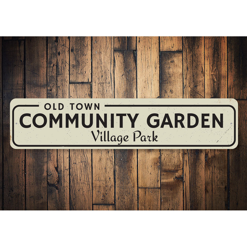 Old Town Community Garden Sign Aluminum Sign