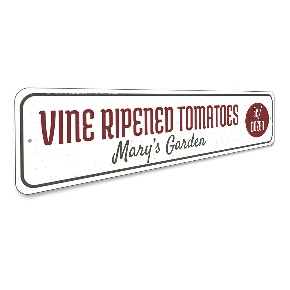 Vine Ripened Tomatoes Sign Aluminum Sign