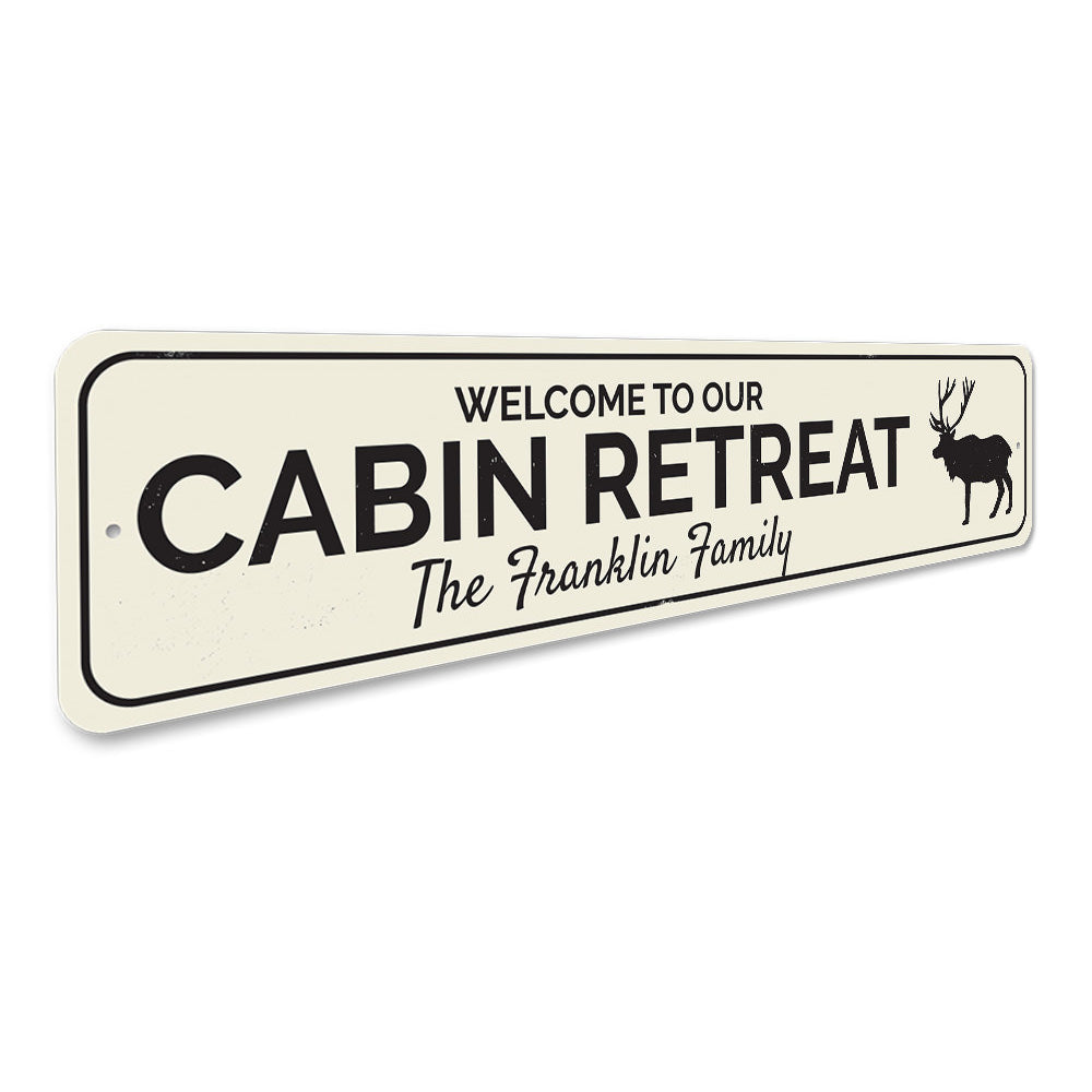Cabin Retreat Sign Aluminum Sign