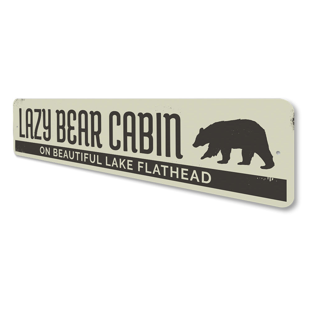 Lazy Bear Cabin Sign Aluminum Sign