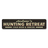 Hunting Retreat Name Sign Aluminum Sign