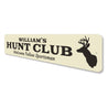 Hunt Club Sign Aluminum Sign