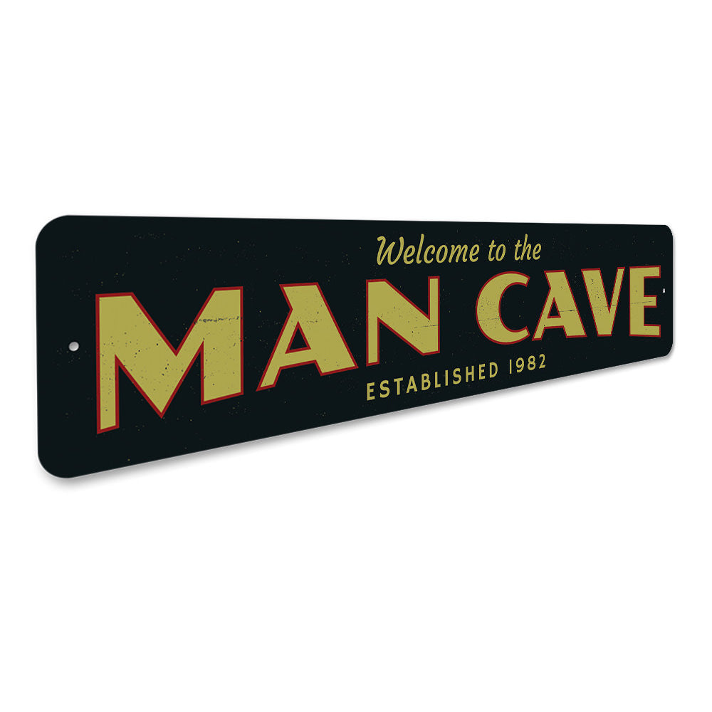 Man Cave Welcome Sign Aluminum Sign