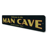 Man Cave Welcome Sign Aluminum Sign