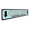 Cold Beer Arrows Sign Aluminum Sign