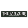 Fan Zone Sign Aluminum Sign